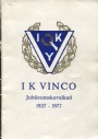 Jubileumsskrifter IK Vinco  Jubileumskavalkad  1927-1977 